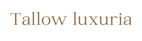 tallowluxuria